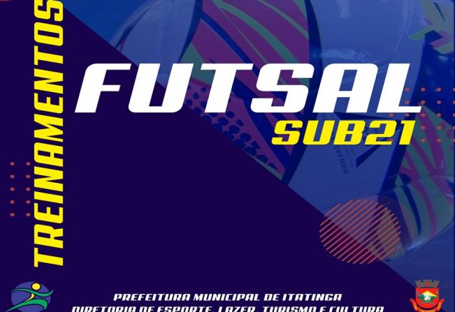 INSCRIÇÕES ABERTAS PARA TREINAMENTO DE FUTSAL SUB 21.