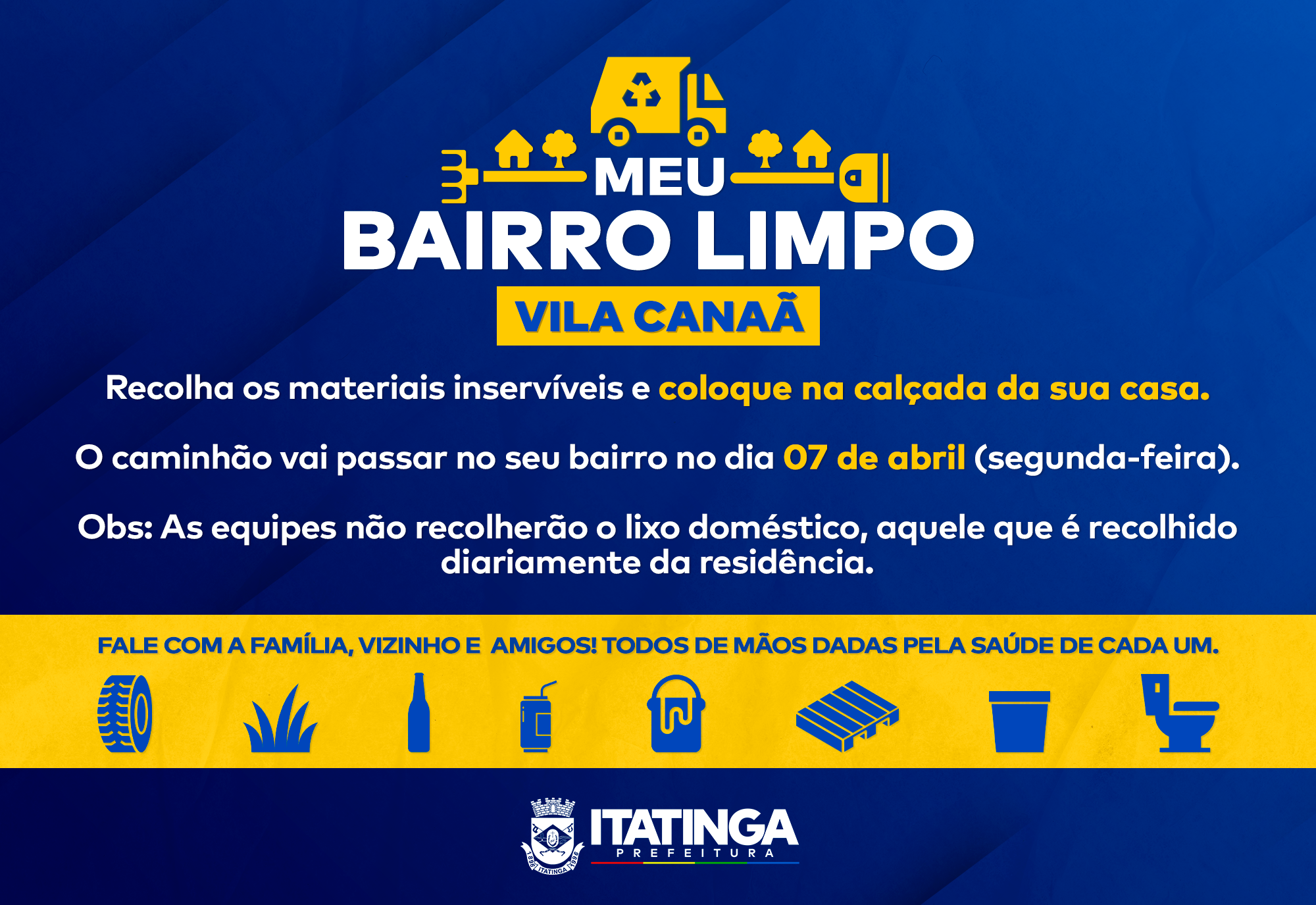CAMPANHA BAIRRO LIMPO - VILA CANAÃ