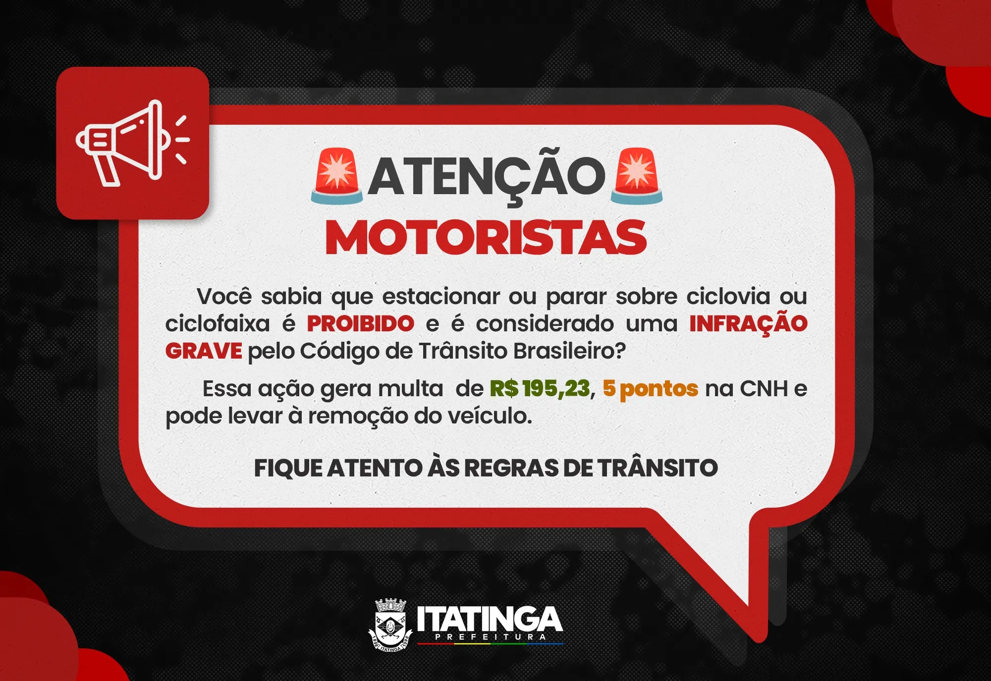 ATENÇÃO, MOTORISTAS